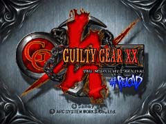 Guilty Gear XX #Reload: The Midnight Carnival